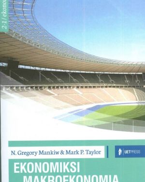 Ekonomiksi Makroekonomia – N. Gregory Mankiw & Mark P. Taylor