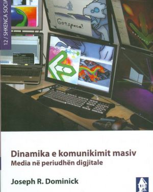 Dinamika e Komunikimit Masiv-  Joseph R. Dominick