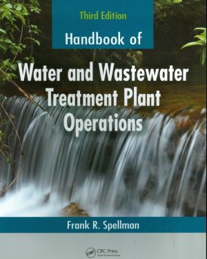 Water  And Wastewater Treatment Plant Operations- Frank R.Spellman