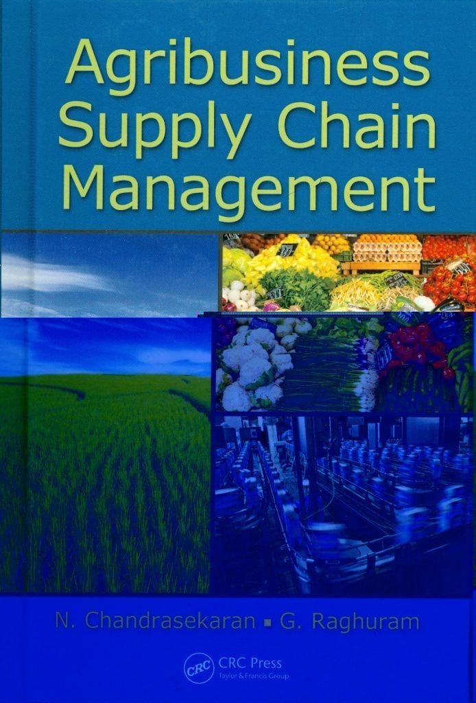 Agribusiness Supply Chain Management- N.Chandrasekaran, G.Raghuram