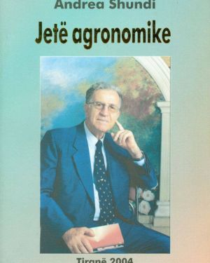 Jete Agronomike – Prof. Dr. Andrea Shundi