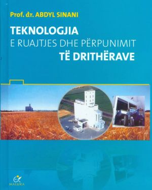 Teknologjia e Ruajtjes dhe Perpunimit te Dritherave – Prof. Dr. Abdyl Sinani