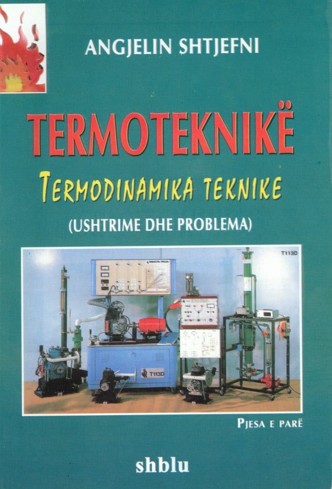 Termoteknike Termodinamika Teknike – Prof. Dr. Angjelin Shtjefni