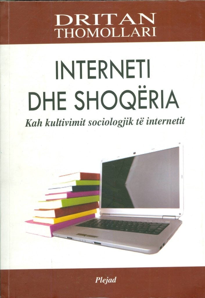 Interneti dhe Shoqeria  Dritan Thomollari