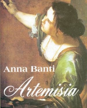Artemisia  Anna Banti