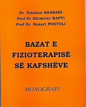 Bazat e Fizioterapise se Kafsheve – Dr. Emilian Shabani, Prof. Dr. Dhimiter Rapti, Prof. Dr. Rezart Postoli