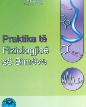 Praktika te Fiziologjise se Bimeve – Prof. Dr. Vjollca Ibro, Dr. Erta Dodona, Prof. As. Kristaq Jorgji