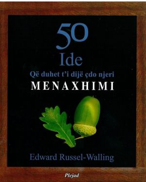 50 Ide Menaxhimi – Edward Russel Walling