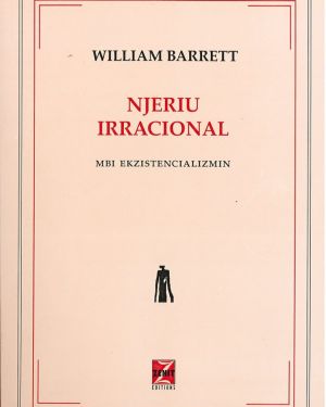 Njeriu irracional – William Barrett