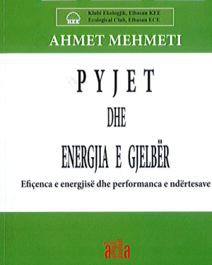 Pyjet dhe Energjia e Gjelber – Ahmet Mehmeti